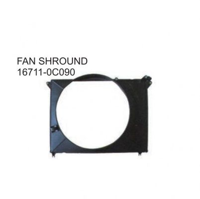 Auto Radiator Fan Shroud FOR TOYOTA HILUX 16711-0C090 Excellent Performance